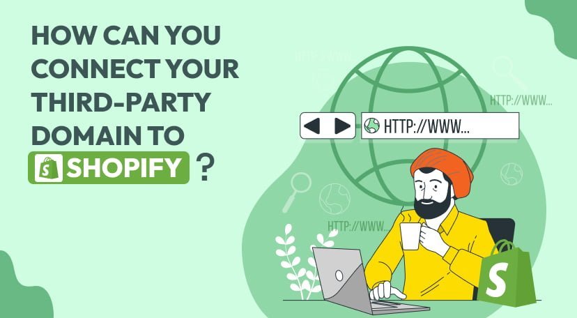 How Can you connect your third-party domain to Shopify