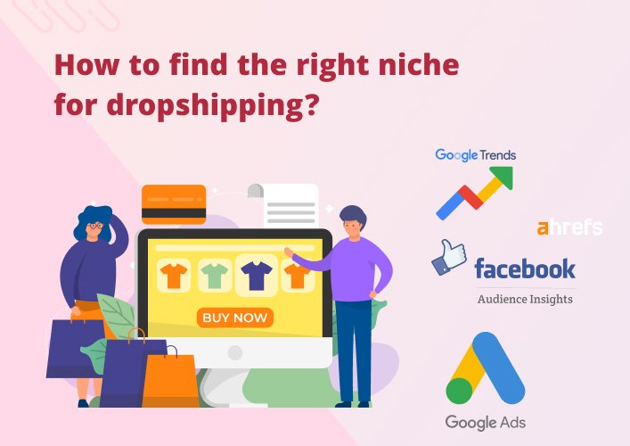 How to find the right niche for dropshipping