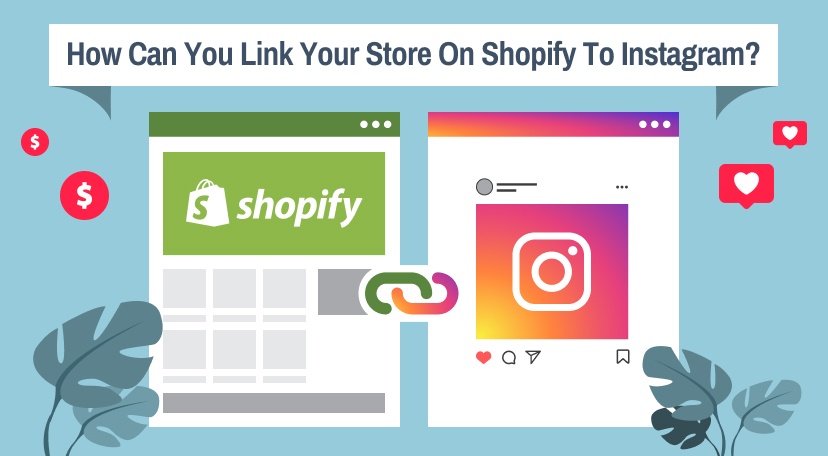 How Can You Link Your Store On Shopify To Instagram