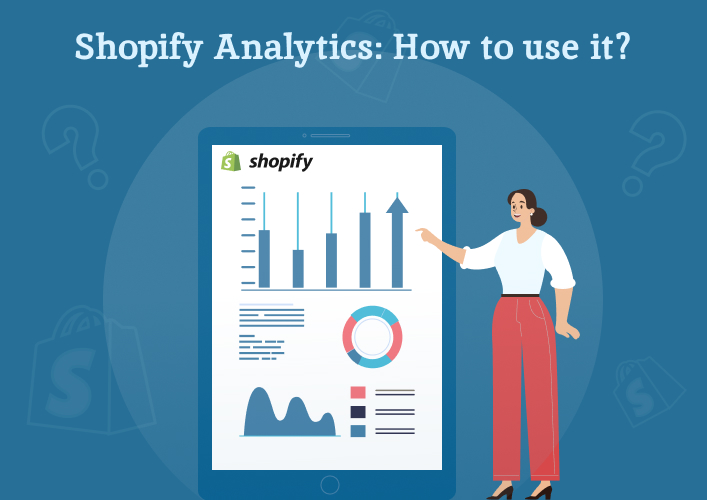 Shopify Analytics_ How to use it