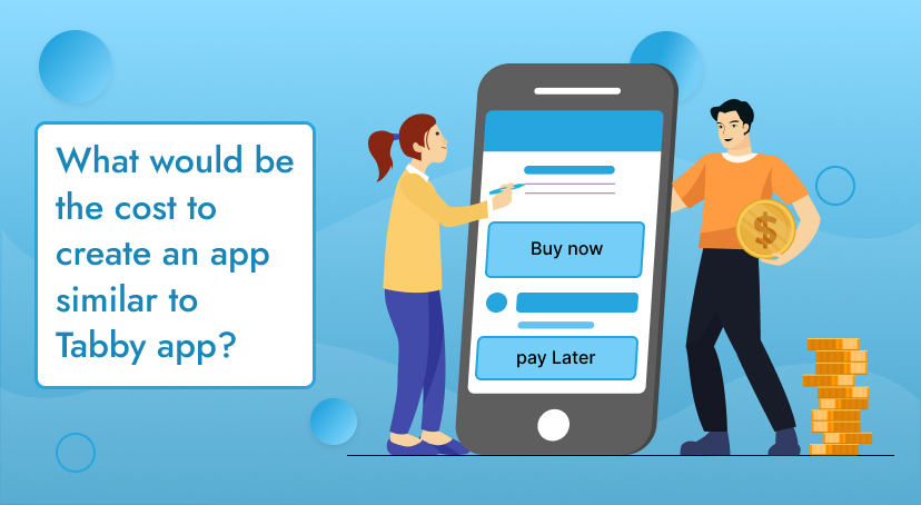 What would be the cost to create an app similar to Tabby app