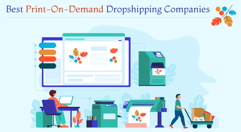 Best Print-On-Demand Dropshipping Companies