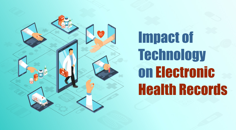 Impact of Technology on Electronic Health Records
